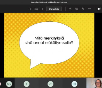 Kouvolan Rohkeasti eläkkeelle -kurssi toteutettiin etänä 2. -3.12.2020.