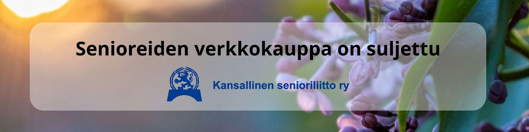 Senioriliiton verkkokauppa lopettaa toimintansa!